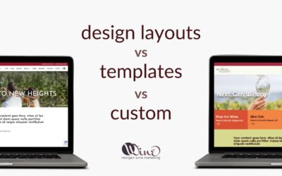 Unlocking Design Flexibility: Layouts vs. Templates vs. Custom Design for Your Winery Website